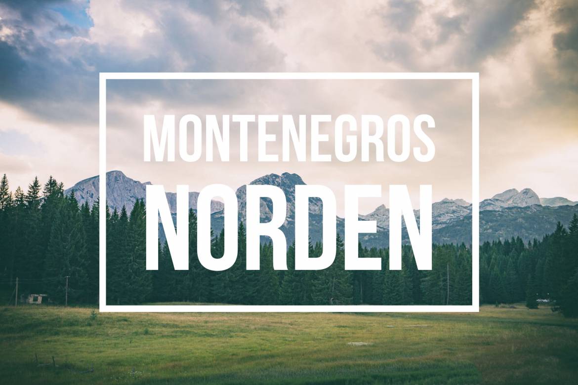 Montenegros Norden